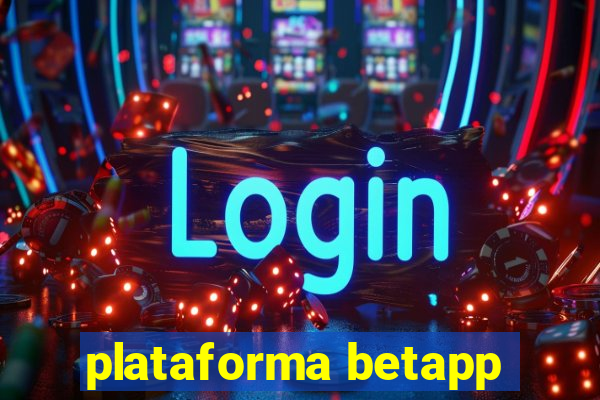 plataforma betapp